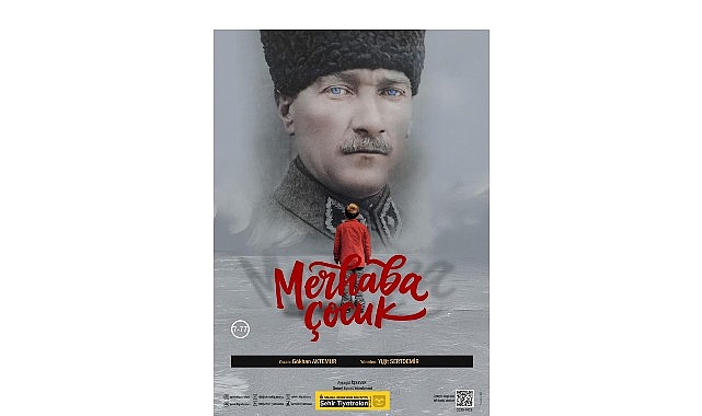sehir-tiyatrolari-ataturku-merhaba-cocuk-oyunuyla-aniyor.jpg